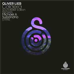 Oliver Lieb - Caldera (Soundteller Edition)