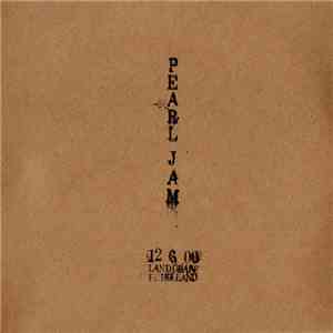Pearl Jam - 12 6 00 - Landgraaf, Holland