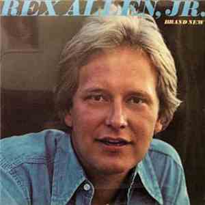Rex Allen Jr. - Brand New