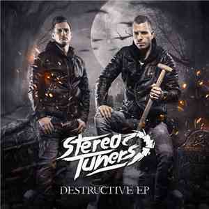 Stereotuners - Destructive EP