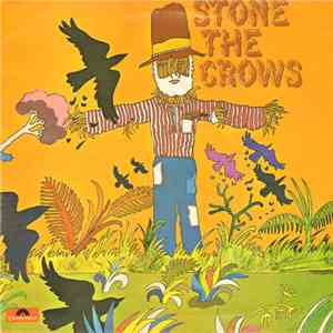 Stone The Crows - Stone The Crows