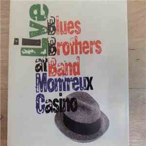 The Blues Brothers Band - Live In Montreux