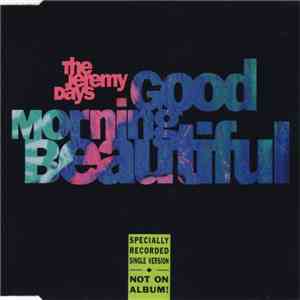 The Jeremy Days - Good Morning Beautiful