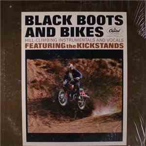The Kickstands - Black Boots And Bikes