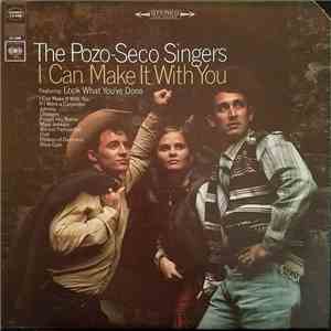 The Pozo-Seco Singers - I Can Make It With You