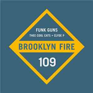 Thee Cool Cats + Clyde P - Funk Guns