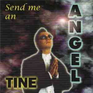 Tine  - Send Me An Angel