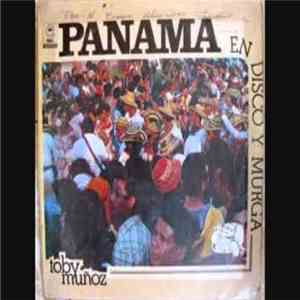 Toby Muñoz - Panama En Disco Y Murga