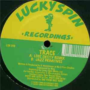 Trace - Lost Entity (Remix) / Jazz Primitives