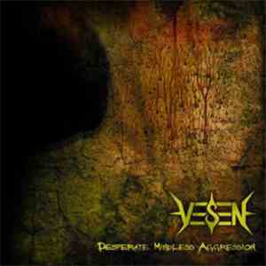 Vesen - Desperate Mindless Aggression