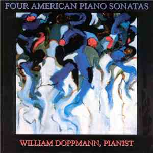 William Doppmann - Four American Piano Sonatas