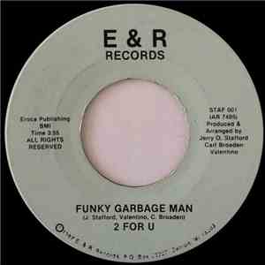 2 For U - Funky Garbage Man / Drifting Away