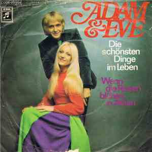 Adam & Eve  - Die Schönsten Dinge Im Leben