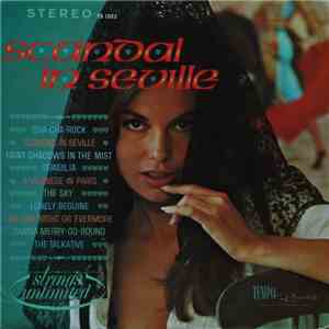 Alfred Scholz Conducts Strings Unlimited  - Scandal In Seville