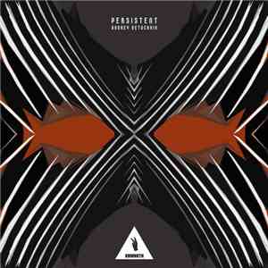 Andrey Detochkin - Persistent