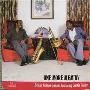 Benny Golson Quintet Featuring Curtis Fuller - One More Mem´ry