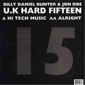 Billy Daniel Bunter & Jon Doe - Hi Tech Music / Alright