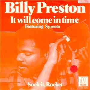 Billy Preston Featuring Syreeta - It Will Come In Time