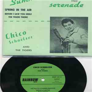 Chico Schnelzer and The Tigers - Summer Serenade