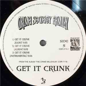 Crime Society Family - Get It Crunk