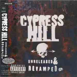 Cypress Hill - Unreleased & Revamped EP
