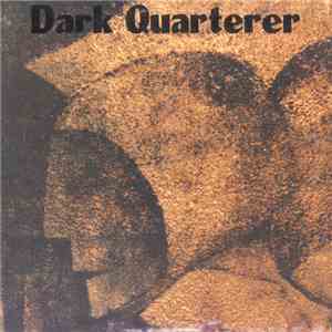 Dark Quarterer - Dark Quarterer