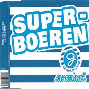 De Graafschap Is Normaal - Superboeren