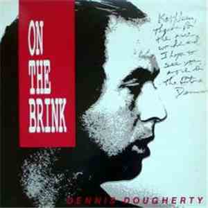 Dennis Dougherty - On The Brink