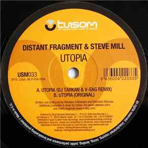 Distant Fragment & Steve Mill - Utopia
