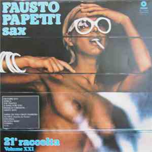 Fausto Papetti - 21a Raccolta: Volume XXI