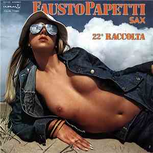 Fausto Papetti - 22a Raccolta