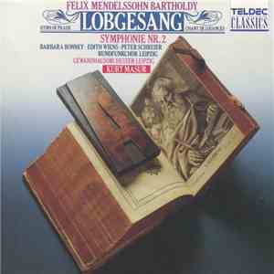 Felix Mendelssohn Bartholdy : Barbara Bonney, Edith Wiens, Peter Schreier,  ...