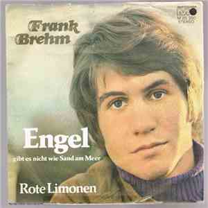 Frank Brehm - Engel Gibt Es Nicht Wie Sand Am Meer / Rote Limonen