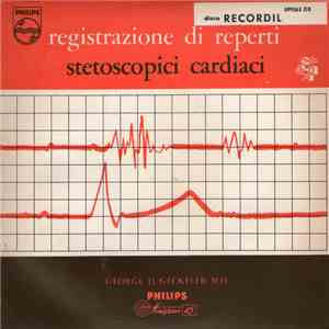George D. Geckeler M.D. - Registrazione Di Reperti Stetoscopici Cardiaci - Disco Recordil