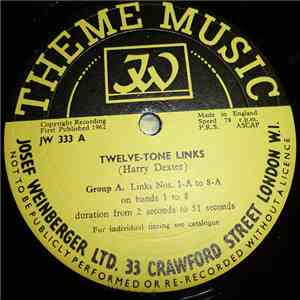 Harry Dexter - Twelve-Tone Links, Groups A & B
