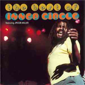Inner Circle - The Best Of Inner Circle Featuring Jacob Miller