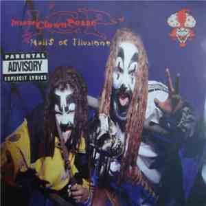 Insane Clown Posse - Halls Of Illusions