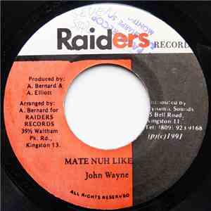John Wayne  - Mate Nuh Like