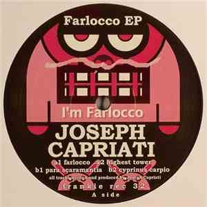 Joseph Capriati - Farlocco EP