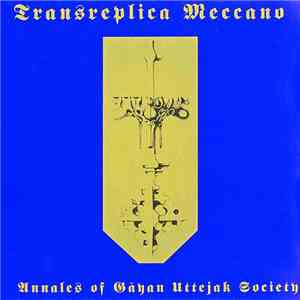 L. Hortobāgyi - Transreplica Meccano - Annales Of Gāyan Uttejak Society