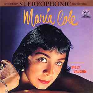 Maria Cole, Billy Vaughn And His Orchestra - Maria Cole