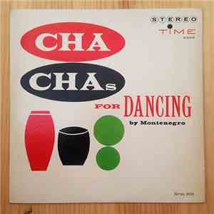 Montenegro - Cha Chas For Dancing