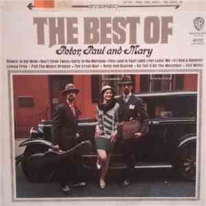 Peter, Paul & Mary - The Best Of Peter, Paul And Mary