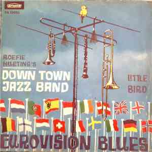 Roefie Heuting's Down Town Jazz Band - Eurovision Blues