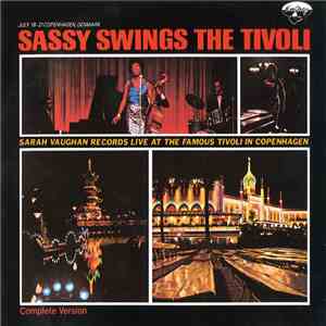 Sarah Vaughan - Sassy Swings The Tivoli - Complete Version