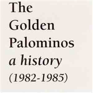 The Golden Palominos - A History: Vol. 1 (1982-1985)