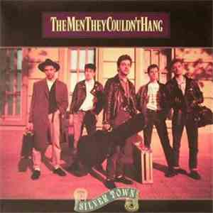 The Men They Couldn't Hang - Silver Town