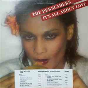 The Persuaders - It's All About Love