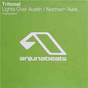 Tritonal - Lights Over Austin / Northern Aura