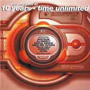 Various - 10 Years - Time Unlimited - The Very Best Of